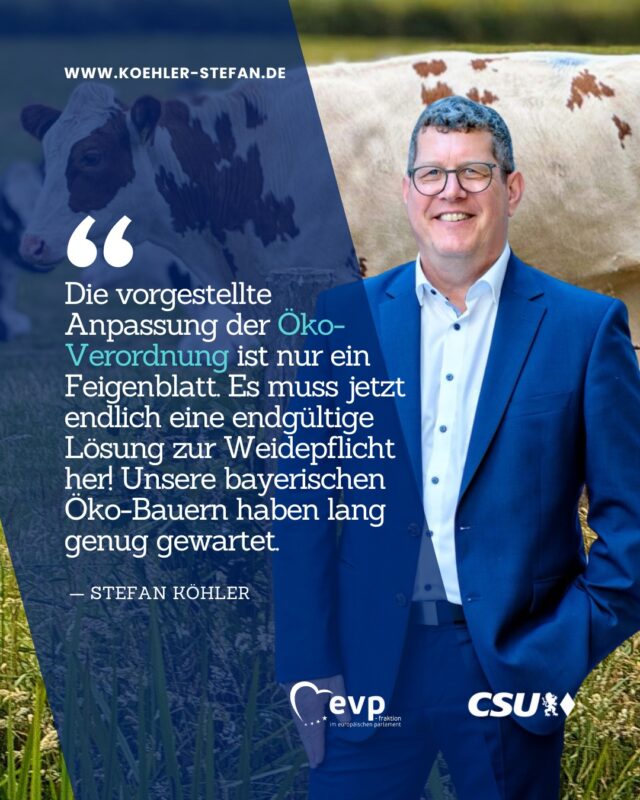Die EU-Kommission hat gezielte Anpassungen an der Öko-Verordnung vorgestellt 🌿Das ist gut, denn es gibt einigen Nachbesserungsbedarf. 

Die geplanten Anpassungen wie Klarstellungen im Zusammenhang mit dem „Herbaria-Urteil“ helfen dem Handel, aber für unsere Ökobäuerinnen und Ökobauern braucht es endlich eine nachhaltige und praxistaugliche Lösung rund um die Weidepflicht❗️

Mein ganzes Statement findet ihr wie immer auf meiner Webseite, in den News 🤓 (Link in der Bio)
.
.
.
#stefankoehler #gescheitepolitik #fuerslandunddieleut #ansage #klartext #csu #cducsu #evp #epp #euparlament #weidepflicht #ökologischelandwirtschaft #öko #fortschrittkeinrückschritt #vorwärts #konkretelösung #bio #biobauern  #perspektive
